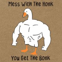Mess With The Honk You Get The Bonk Cotton Canvas Backpack