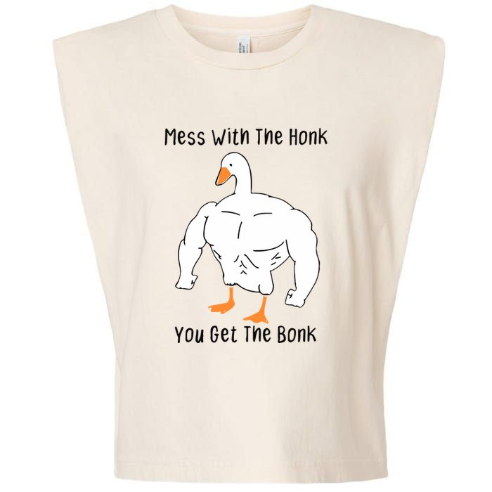 Mess With The Honk You Get The Bonk Garment-Dyed Women's Muscle Tee