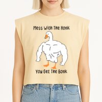 Mess With The Honk You Get The Bonk Garment-Dyed Women's Muscle Tee