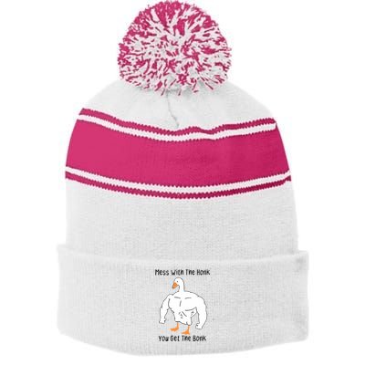Mess With The Honk You Get The Bonk Stripe Pom Pom Beanie