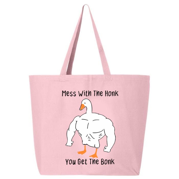 Mess With The Honk You Get The Bonk 25L Jumbo Tote