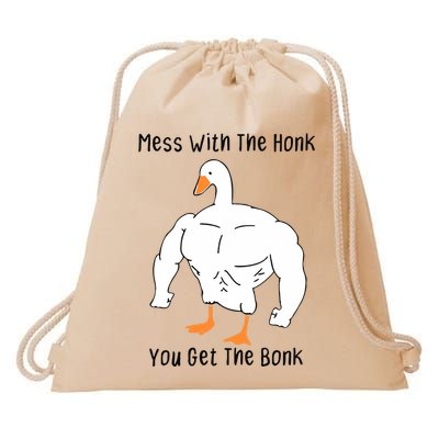 Mess With The Honk You Get The Bonk Drawstring Bag