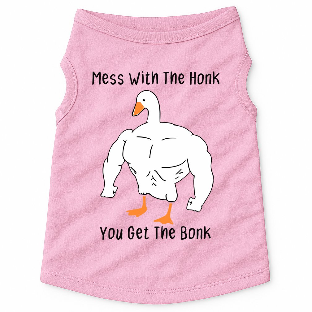 Mess With The Honk You Get The Bonk Doggie Tank