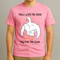 Mess With The Honk You Get The Bonk T-Shirt