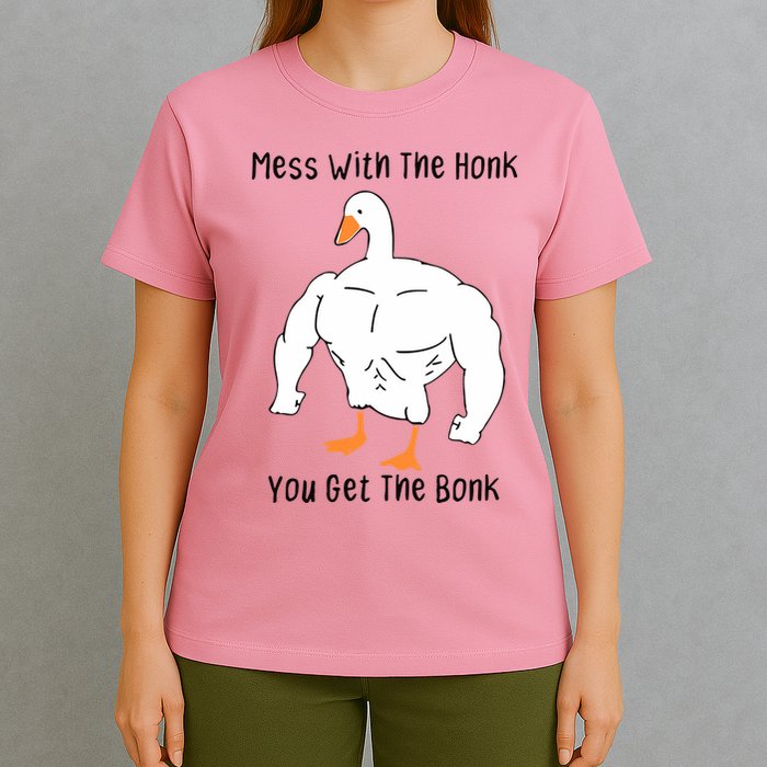 Mess With The Honk You Get The Bonk T-Shirt
