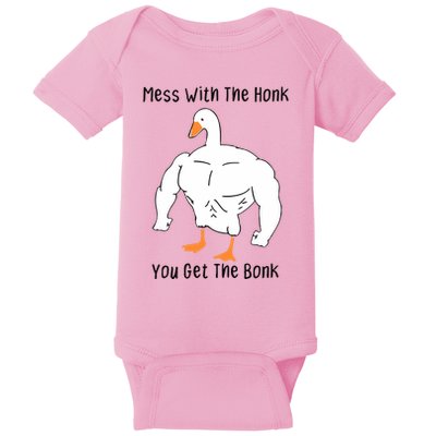 Mess With The Honk You Get The Bonk Baby Bodysuit