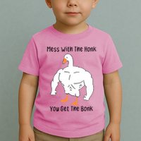 Mess With The Honk You Get The Bonk Toddler T-Shirt