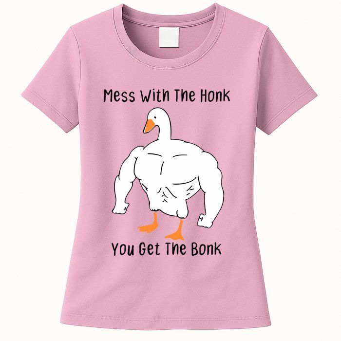 Mess With The Honk You Get The Bonk Womens T-Shirt