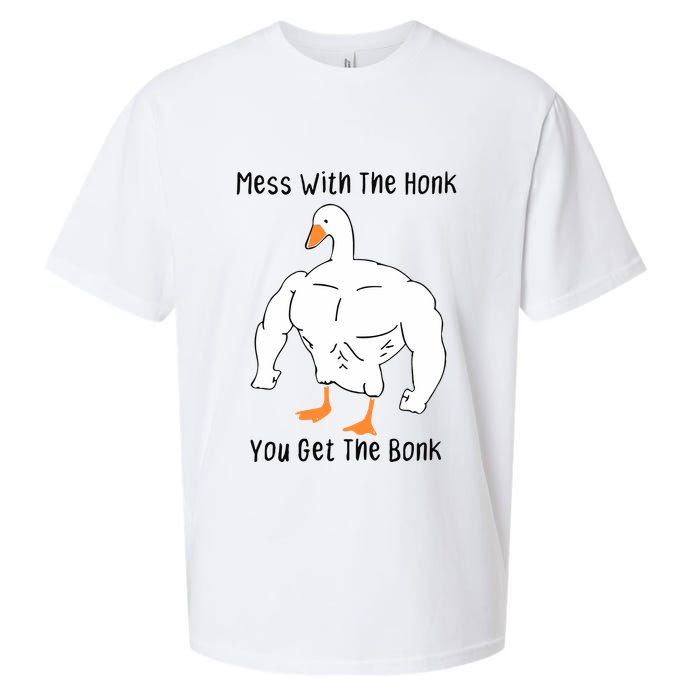 Mess With The Honk You Get The Bonk Sueded Cloud Jersey T-Shirt