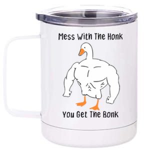 Mess With The Honk You Get The Bonk 12 oz Stainless Steel Tumbler Cup