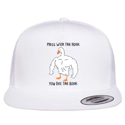 Mess With The Honk You Get The Bonk Flatbill Hat