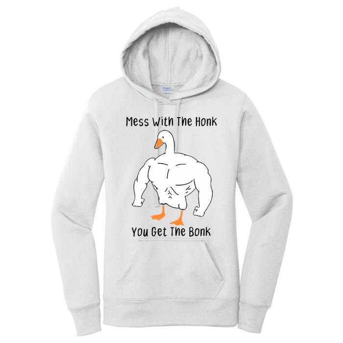 Mess With The Honk You Get The Bonk Women's Pullover Hoodie