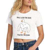 Mess With The Honk You Get The Bonk Crop Top