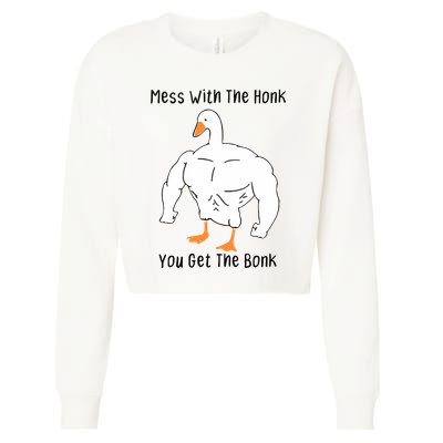Mess With The Honk You Get The Bonk Cropped Pullover Crew