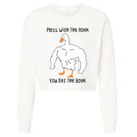 Mess With The Honk You Get The Bonk Cropped Pullover Crew
