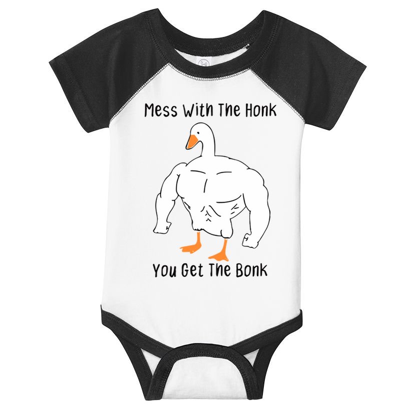 Mess With The Honk You Get The Bonk Infant Baby Jersey Bodysuit