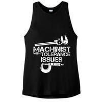 Machinist With Tolerance Issues.Machinist Funny Ladies PosiCharge Tri-Blend Wicking Tank