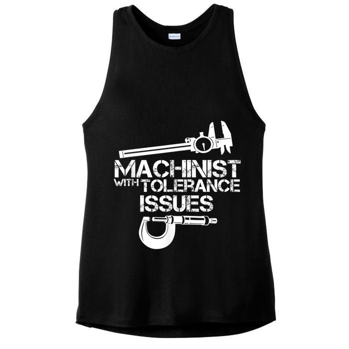 Machinist With Tolerance Issues.Machinist Funny Ladies PosiCharge Tri-Blend Wicking Tank