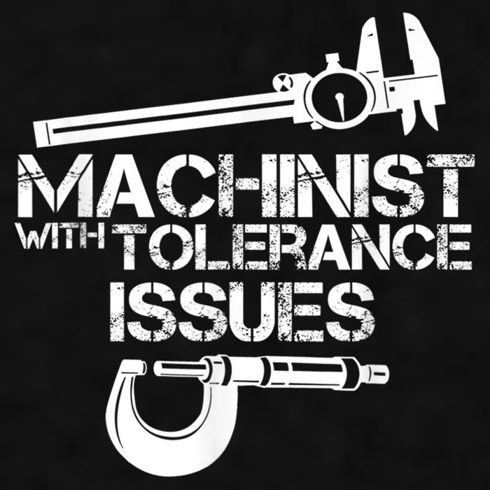 Machinist With Tolerance Issues.Machinist Funny Ladies PosiCharge Tri-Blend Wicking Tank