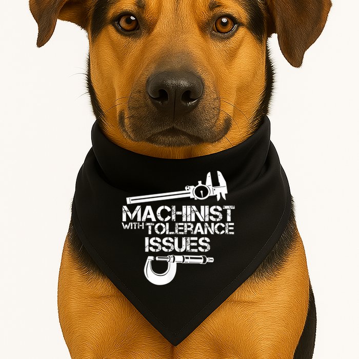 Machinist With Tolerance Issues.Machinist Funny USA-Made Doggie Bandana