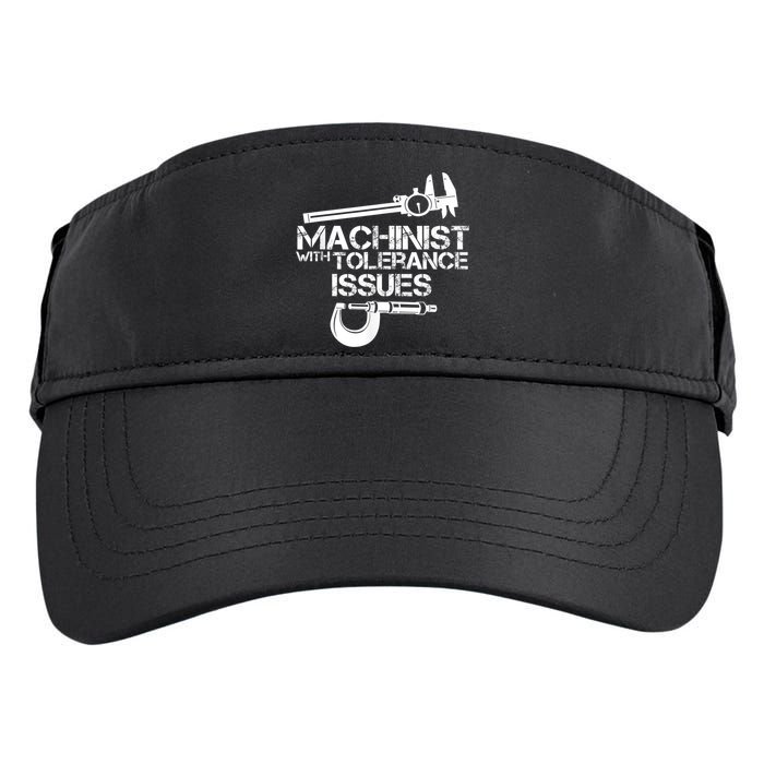 Machinist With Tolerance Issues.Machinist Funny Adult Drive Performance Visor