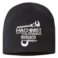Machinist With Tolerance Issues.Machinist Funny Sustainable Beanie