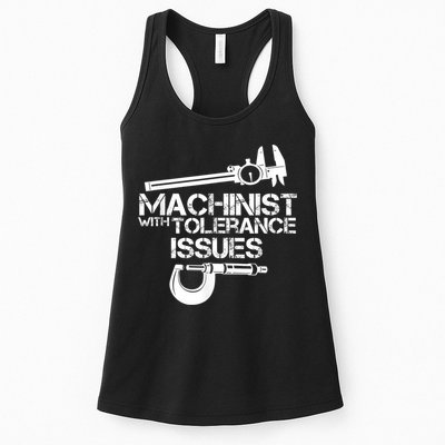 Machinist With Tolerance Issues.Machinist Funny Womens Tank Top