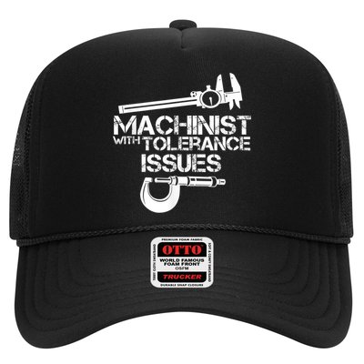 Machinist With Tolerance Issues.Machinist Funny Trucker Hat