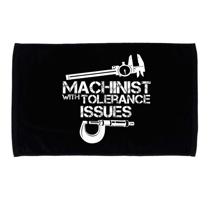 Machinist With Tolerance Issues.Machinist Funny Microfiber Hand Towel