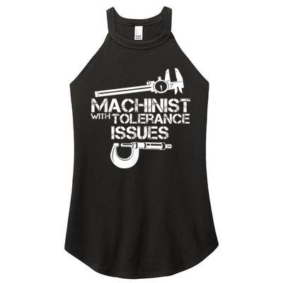 Machinist With Tolerance Issues.Machinist Funny Women's Perfect Tri Rocker Tank