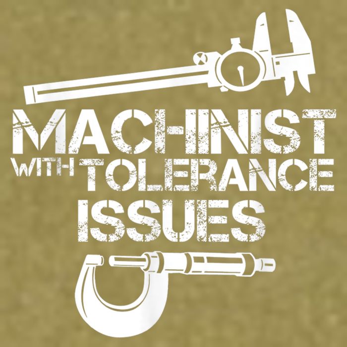 Machinist With Tolerance Issues.Machinist Funny Garment-Dyed Women's Muscle Tee