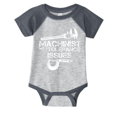 Machinist With Tolerance Issues.Machinist Funny Infant Baby Jersey Bodysuit