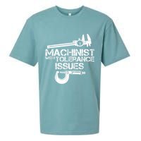 Machinist With Tolerance Issues.Machinist Funny Sueded Cloud Jersey T-Shirt