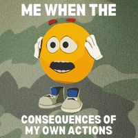 Me When The Consequences Of My Own Actions Funny Emoji Legacy Tie Dye Trucker Hat
