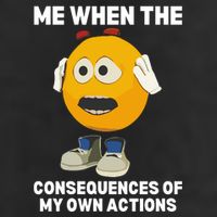 Me When The Consequences Of My Own Actions Funny Emoji Beanie