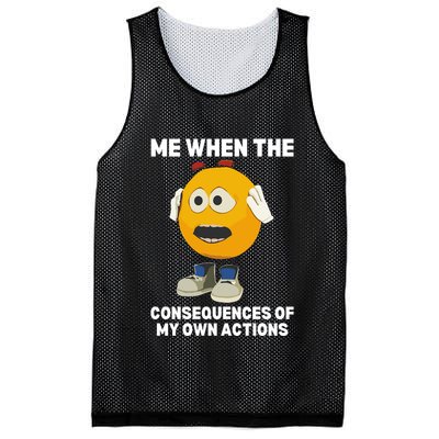 Me When The Consequences Of My Own Actions Funny Emoji Mesh Reversible Basketball Jersey Tank