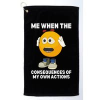 Me When The Consequences Of My Own Actions Funny Emoji Golf Towel