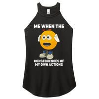 Me When The Consequences Of My Own Actions Funny Emoji Women's Perfect Tri Rocker Tank