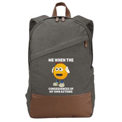 Me When The Consequences Of My Own Actions Funny Emoji Cotton Canvas Backpack
