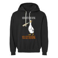 Mess With The Honk Goose Game Gamer Wooden Club Computer Garment-Dyed Fleece Hoodie