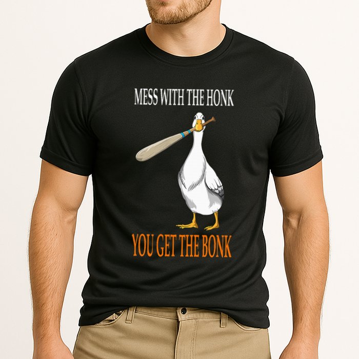 Mess With The Honk Goose Game Gamer Wooden Club Computer Performance Shirt