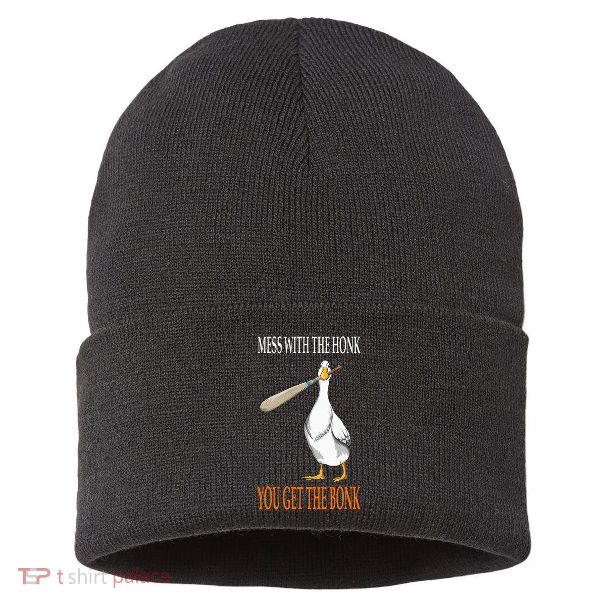 Mess With The Honk Goose Game Gamer Wooden Club Computer Sustainable Knit Beanie