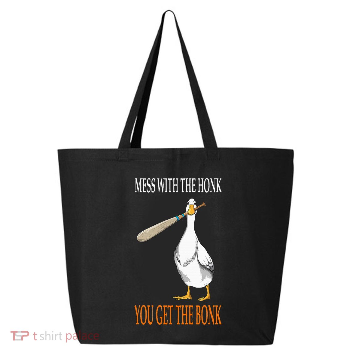 Mess With The Honk Goose Game Gamer Wooden Club Computer 25L Jumbo Tote
