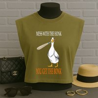 Mess With The Honk Goose Game Gamer Wooden Club Computer Garment-Dyed Women's Muscle Tee