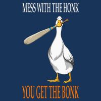 Mess With The Honk Goose Game Gamer Wooden Club Computer Infant Baby Jersey Bodysuit