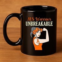 Ms Warrior Unbreakable Multiple Sclerosis Awareness Graphic Great Gift 11oz C Handle Ceramic Mug