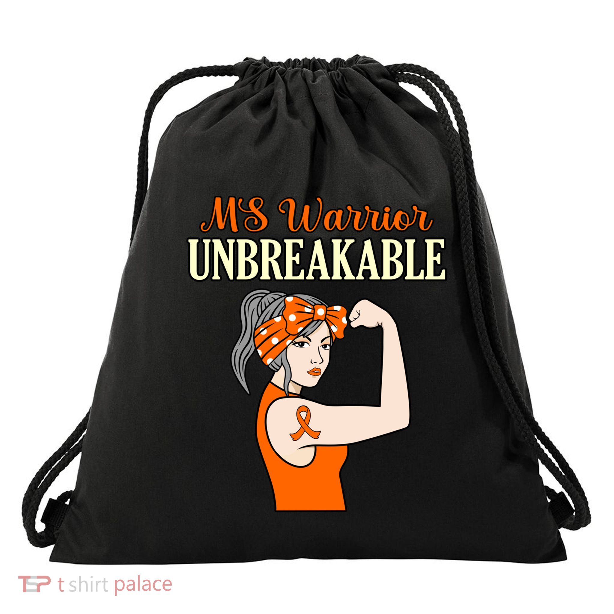 Ms Warrior Unbreakable Multiple Sclerosis Awareness Graphic Great Gift Drawstring Bag