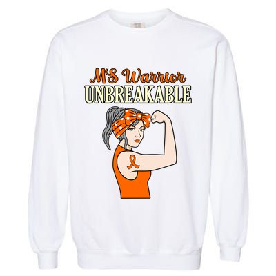 Ms Warrior Unbreakable Multiple Sclerosis Awareness Graphic Great Gift Garment-Dyed Sweatshirt