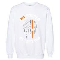 Ms Warrior Unbreakable Skull Multiple Sclerosis Awareness Funny Gift Garment-Dyed Sweatshirt