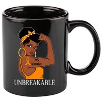 Ms Warrior Unbreakable Multiple Sclerosis Awareness Black Women 11oz C Handle Ceramic Mug